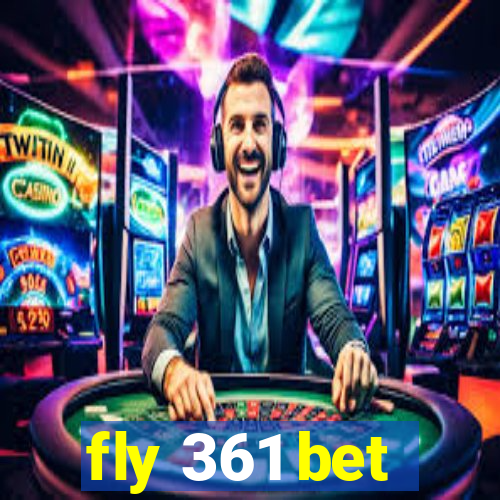 fly 361 bet